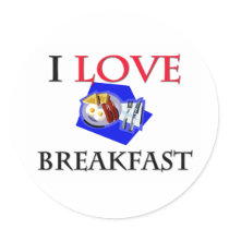 I Love Breakfast stickers by foodshirts I Love Breakfast stickers