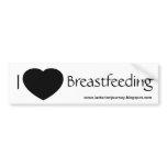 I Love Breastfeeding Bumper Sticker bumper stickers