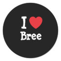I love Bree heart T-Shirt stickers by funnycustomtshirts I love Bree heart T-Shirt stickers