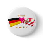 I Love Bremen ist mir lieb buttons
