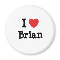 I love Brian heart custom personalized magnets by funnycustomtshirts I love Brian heart custom personalized magnets
