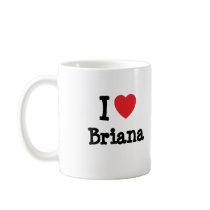 I love Briana heart T-Shirt mugs by funnycustomtshirts I love Briana heart T-Shirt mugs
