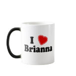 I Love Brianna Mugs