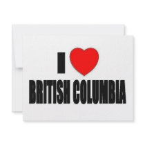 I Love British Columbia invitations by bartstshirts I Love British Columbia invitations