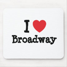 I love Broadway heart custom personalized Mouse Mats