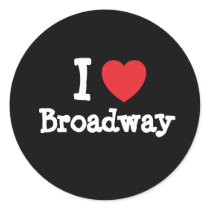 I love Broadway heart custom personalized Stickers