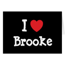 I love Brooke heart T-Shirt Cards