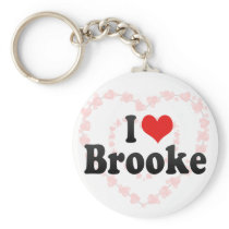 I Love Brooke Key Chain