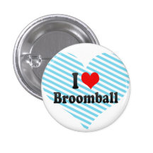 I love Broomball Pinback Button