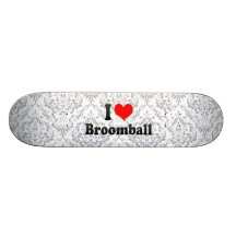 I love Broomball Skateboard Deck