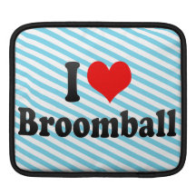 I love Broomball Sleeve For iPads