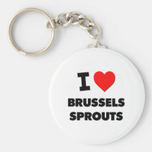 I Love Brussels Sprouts Key Chains