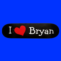 I Love Bryan Skateboard