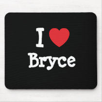I love Bryce heart custom personalized mousepads by funnycustomtshirts I love Bryce heart custom personalized mousepads