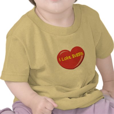 I LOVE BUBBIE BABY SHIRT OR ONSIE by familytshirtsgifts