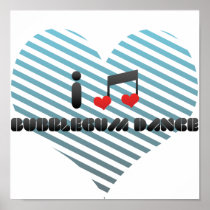 I Love Bubblegum Dance Poster