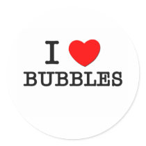 I Love Bubbles Stickers