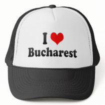I Love Bucharest, Romania Trucker Hats