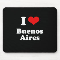 I Love Buenos Aires Tshirt White Tshirt Mouse Mat