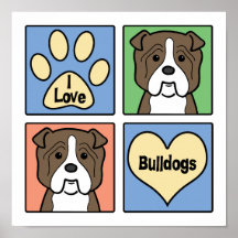 I Love Bulldogs Posters