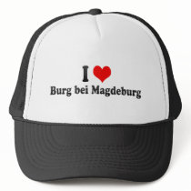 I Love Burg bei Magdeburg, Germany Mesh Hat