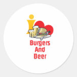 I Love Burgers and Beer Round Sticker