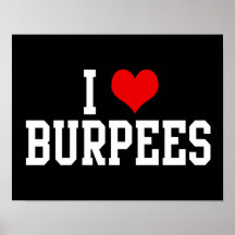 I Love Burpees