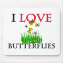 I Love Butterflies mousepads by tshirtshirts I Love Butterflies mousepads