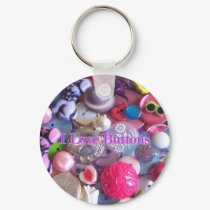 I Love buttons keychains by thebuttonlady I Love buttons keychains