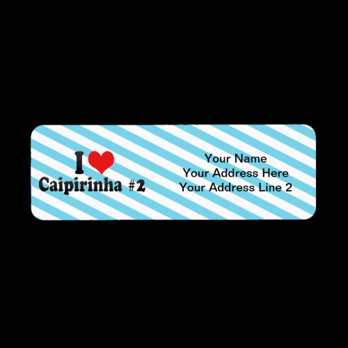 I Love Caipirinha #2 Custom Return Address Label