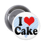 I Love Cake Buttons