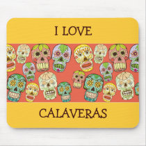 I Love Calaveras Mousepad by songspeckels I Love Calaveras Mousepad