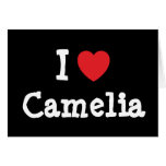 I love Camelia heart T-Shirt Greeting Cards