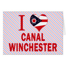 I love Canal Winchester, Ohio Greeting Card
