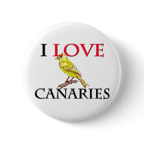 I Love Canaries buttons by tshirtshirts I Love Canaries buttons