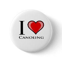 I Love Canoeing Pin