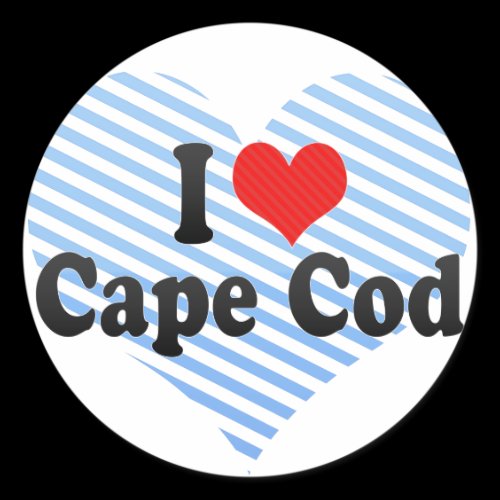 I Love Cape Cod Round Sticker