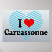 I Love Carcassonne, France Poster