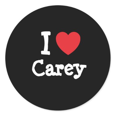 i love carey