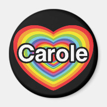I love Carole: rainbow heart Fridge Magnets
