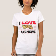 I Love Cashews Shirt