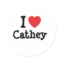 I love Cathey heart T-Shirt Sticker