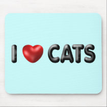 I love Cats mousepads