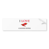 I Love Cayenne Pepper bumper stickers by foodshirts I Love Cayenne Pepper bumper stickers