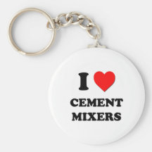 I love Cement Mixers Key Chain