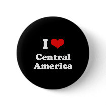I Love Central America Tshirt Button