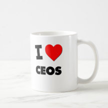 I Love Ceos Coffee Mugs