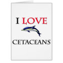 I Love Cetaceans cards