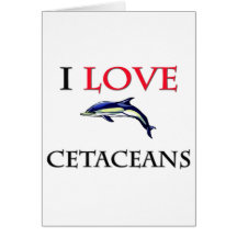 I Love Cetaceans Cards