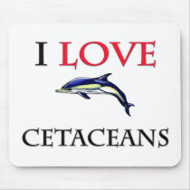 I Love Cetaceans mousepads by tshirtshirts I Love Cetaceans mousepads